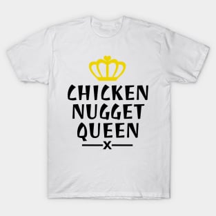 Chicken nugget queen T-Shirt